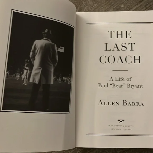 The Last Coach - A Life of Paul ‘Bear’ Bryant…Paper back edition. - Picture 3 of 3